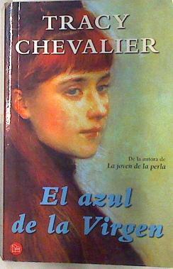 El azul de la virgen | 133703 | Chevalier, Tracy