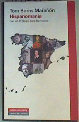 Hispanomanía : con un prólogo para franceses | 160553 | Burns Marañon, Tom (1948-)