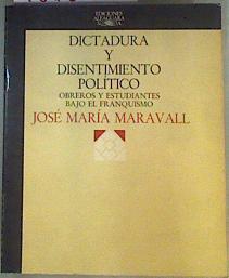 Dictadura y disentimiento político | 161634 | Maravall Herrero, José María
