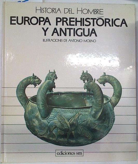 Europa prehistórica y antigua | 95195 | Book, Jaca/ilustraciones de Antonio Molino