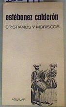 Cristianos y Moriscos | 161499 | Estébanez Calderón