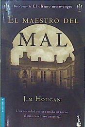 El maestro del mal | 147801 | Coscarelli Guaschino, Alberto/Hougan, Jim/Hougan, Carolyn