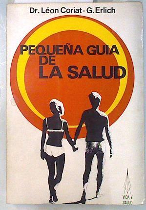 Pequeña guía de la salud | 134193 | Coriat, León/G Erlich