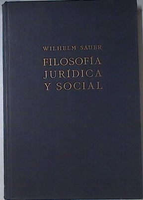 Filosofía Jurídica Y Social | 66936 | Sauer Wilhem