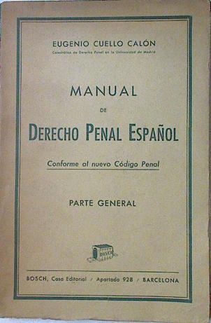 Manual de derecho penal español parte general | 94727 | Cuello Calón, Eugenio