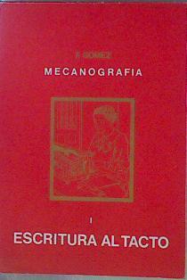 Mecanografía I Escritura Al Tacto | 60072 | Gómez