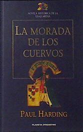 La morada de los cuervos: un terrible misterio protagonizado por Fray Athlestan | 120356 | Harding, Paul