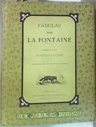 Fabulas de La Fontaine | 157772 | La Fontaine, Jean de/Traducción de Don Teodoro Llorente./Ilustrado por Gustavo Doré