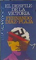 El desfile de la Victoria | 163355 | Díaz-Plaja, Fernando