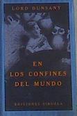 En Los Confines Del Mundo | 27680 | Dunsany Lord