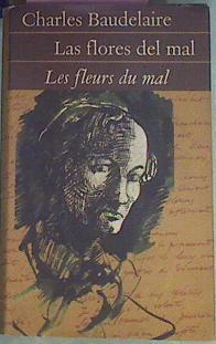 Las Flores Del Mal Les Fleurs Du Mal | 51295 | Baudelaire Charles