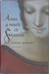 Amor Y Muerte En Florencia | 14676 | Dunant Sarah