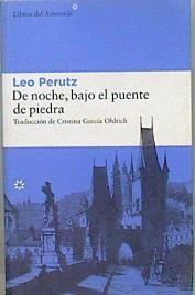 De noche, bajo el puente de piedra | 149747 | Perutz, Leo