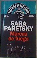 Marcas de fuego : Un caso de V.I. Warshawski | 164792 | Paretsky, Sara (1947- )