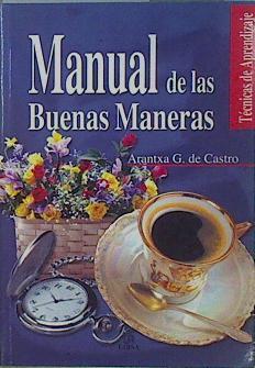 Manual de las buenas maneras | 150940 | García de Castro, Arantxa