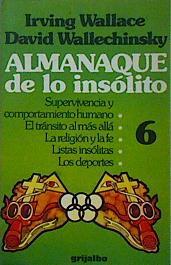 Almanaque de lo insólito. (Tomo 6) | 147194 | Wallace, Irving