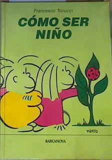 Como ser niño | 168813 | Tonucci, Francesco