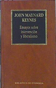 Ensayos Sobre Intervención Y Liberalismo | 49330 | Maynard Keynes John