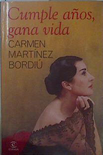 Cumple años, gana vida | 149205 | Martínez-Bordiú, Carmen