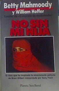 No Sin MI Hija | 51546 | Mahmoody, Betty/Hoffer, Willia