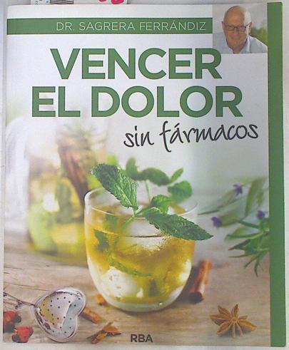 Vencer al Dolor sin fármacos | 130282 | Doctor SAgrera Ferrandiz