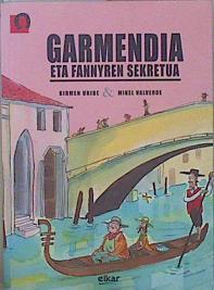 Garmendia eta Fannyren sekretua | 149340 | Uribe Urbieta, Kirmen