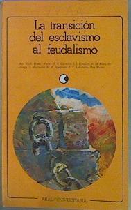 La Transicíon Del Esclavismo Al Feudalismo | 57965 | Vvaa