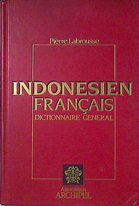 Indonesien Français Dictionnaire General | 91795 | Labrousse, Pierre