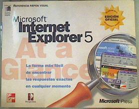 Microsoft Internet Explorer 5: referencia rápida visual | 160866 | Traducido de la primera edición en ingles, Microsoft Internet Explorer 5: