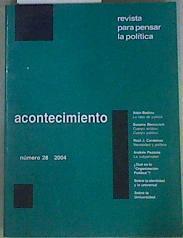 Acontecimiento Revista para pensar la política 28 2004 | 159485 | Badiou y otros, Alain