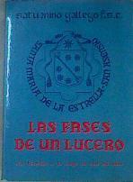 Las Fases de un Lucero. Santa María de La Estrella (San Asensio) a lo largo de casi mil años. | 165466 | Gallego Rodríguez, Saturnino