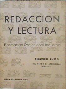 Redacción y lectura. Formación Profesional Industrial (Segundo curso del grado de Aprendizaje Indust | 152039 | Elena Villamana Peco