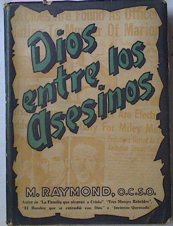 Dios Entre Los Asesinos | 57341 | Raymond M O.C.S.O.