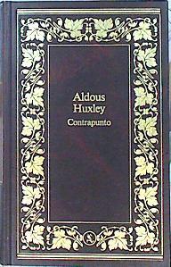 Contrapunto | 142142 | Aldous Huxley