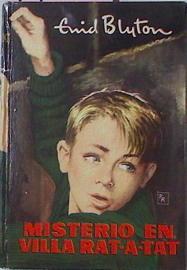 Misterio En Villa Rat-A-Tat | 9917 | Blyton Enid/Anyon Cook ( Ilustraciones)