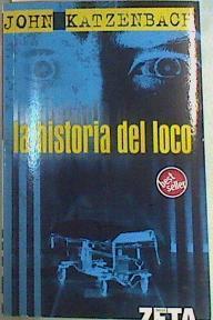 Historia del loco | 129415 | Paredes Lascorz, Laura/Katzenbach, John