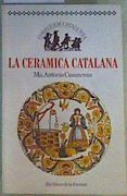 La Ceramica catalana | 164531 | Casanovas, María Antonia