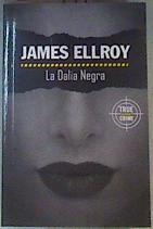 La dalia negra | 162494 | James Ellroy