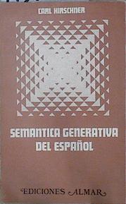 Estudios de semántica generativa del español | 145914 | Kirschner, Care