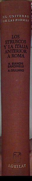 Los Etruscos Y La Italia Anterior A Roma Desde La Protohistoria A La Guerra Social | 54797 | Bianchi Bandinelli Ranuccio/Antonio Giuliano