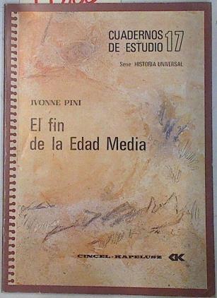 El Fin de la Edad Media | 74800 | Pini, Ivonne