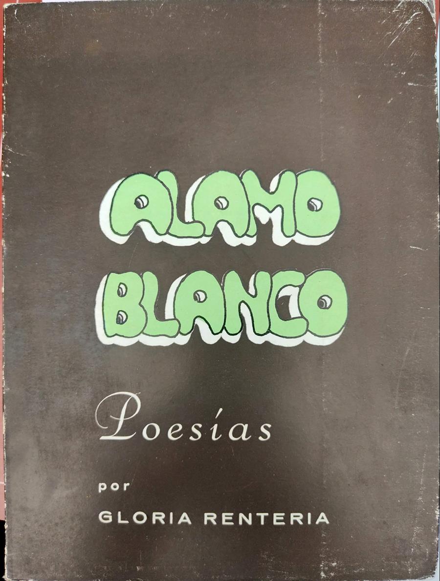 Alamo Blanco. Poesias | 38316 | Renteria Arana, Gloria