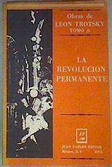 La Revolución permanente ( Obras de León Trotsky tomo 6 ) | 160930 | León Trotsky