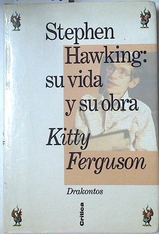 Stephen Hawking: su vida y su obra Hacía una tería de Todo | 127065 | Ferguson, Kitty