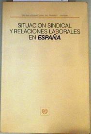 Situación sindical y relaciones laborales en España | 161629 | VVAA