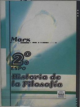 Historia de la filosofía, 2 ESO: Marx | 148578 | Aurrekoetxea Olabarri, Martín/et al