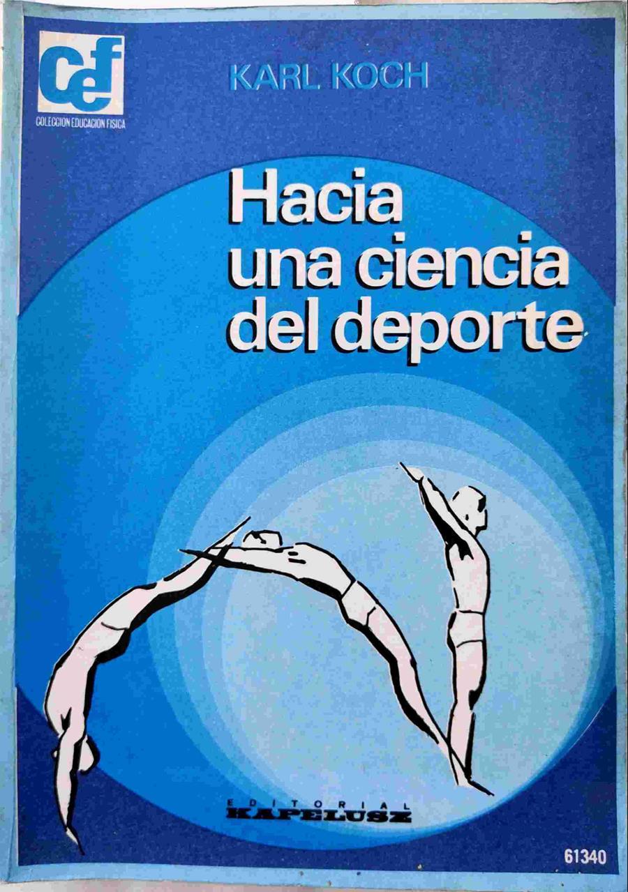 Hacia una ciencia del deporte | 138902 | Koch, Karl