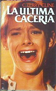 La Ultima Caceria | 20320 | Cline C Terry