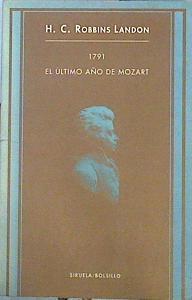 1791 El Último Año De Mozart | 43373 | Robbins Landon