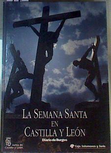 La Semana Santa en Castilla y León | 164372 | VVAA